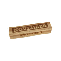 Month November Bold Rectangle Rubber Stamp for Stamping Crafting