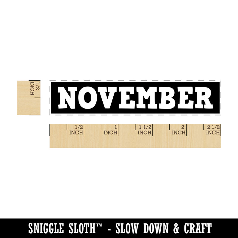 Month November Bold Rectangle Rubber Stamp for Stamping Crafting