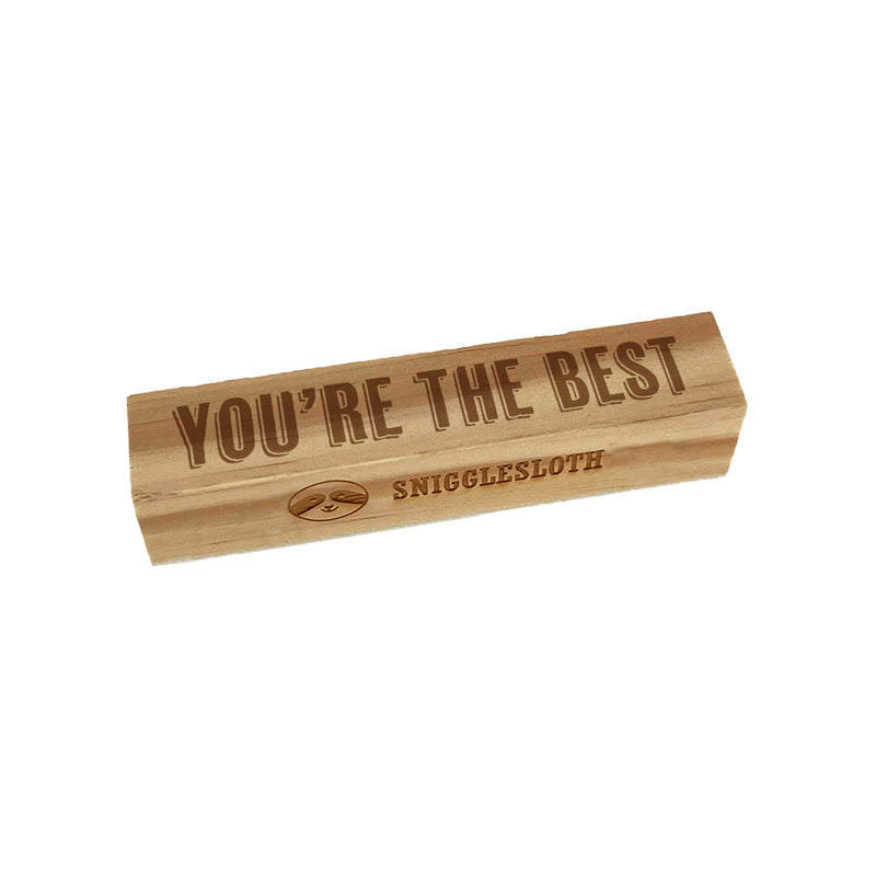 You're the Best Drop Shadow Rectangle Rubber Stamp for Stamping Crafting