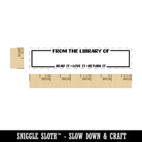 From the Library of Read Love Return It Books Fill-In School Rectangle Rubber Stamp for Stamping Crafting