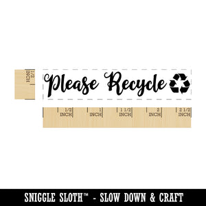 Please Recycle Fun Script Rectangle Rubber Stamp for Stamping Crafting