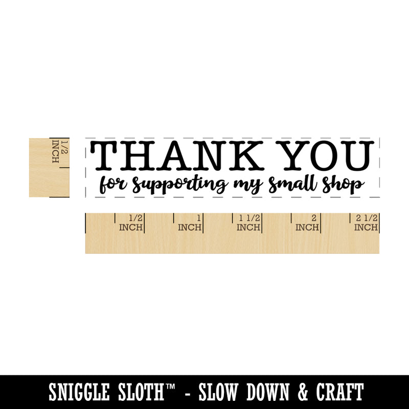 Thank You for Supporting My Small Shop Business Rectangle Rubber Stamp for Stamping Crafting