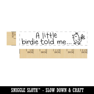 A Little Birdie Told Me Rectangle Rubber Stamp for Stamping Crafting