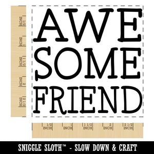 Awesome Friend Fun Text Square Rubber Stamp for Stamping Crafting