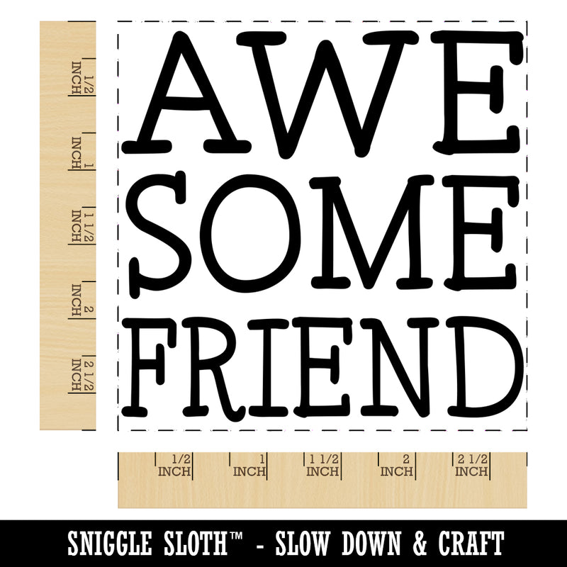 Awesome Friend Fun Text Square Rubber Stamp for Stamping Crafting