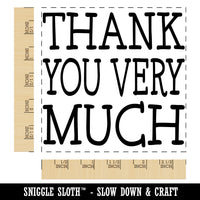 Thank You Very Much Fun Text Square Rubber Stamp for Stamping Crafting