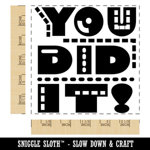 You Did It Fun Text Congratulations Square Rubber Stamp for Stamping Crafting