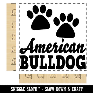 American Bulldog Dog Paw Prints Fun Text Square Rubber Stamp for Stamping Crafting