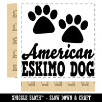American Eskimo Dog Paw Prints Fun Text Square Rubber Stamp for Stamping Crafting