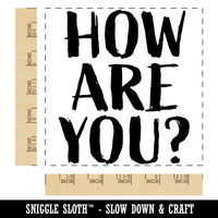 How Are You Sketchy Fun Text Square Rubber Stamp for Stamping Crafting