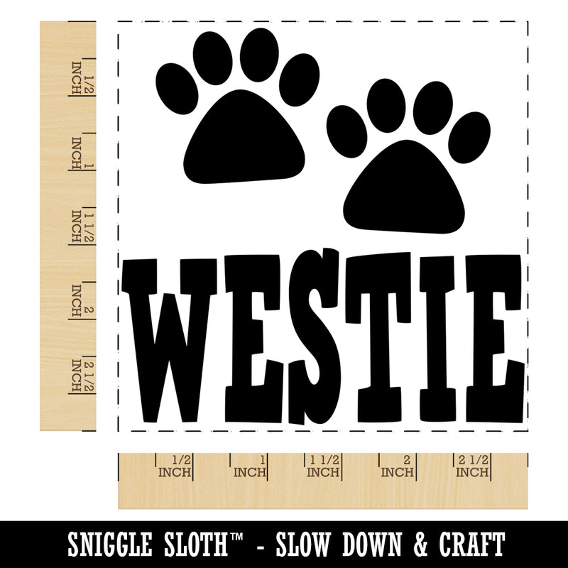 Westie West Highland White Terrier Dog Paw Prints Fun Text Square Rubber Stamp for Stamping Crafting