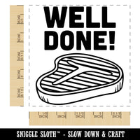 Well Done T-Bone Steak Teacher Student Recognition Square Rubber Stamp for Stamping Crafting