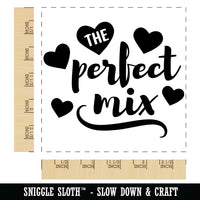 The Perfect Mix Love Anniversary Valentine's Day Square Rubber Stamp for Stamping Crafting