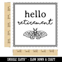 Hello Retirement Artsy Floral Moth Square Rubber Stamp for Stamping Crafting