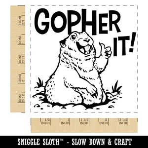 Go For It Inspirational and Encouraging Gopher Square Rubber Stamp for Stamping Crafting