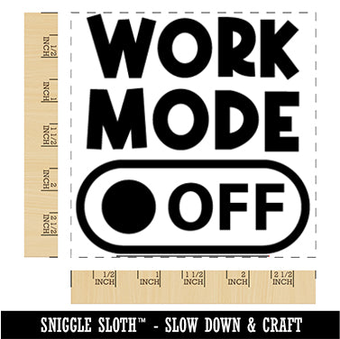 Work Mode Off Switch Square Rubber Stamp for Stamping Crafting
