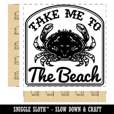 Take Me to the Beach Dungeness Crab Sign Square Rubber Stamp for Stamping Crafting