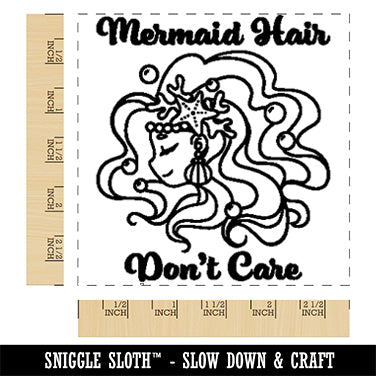 Mermaid Hair Don't Care Square Rubber Stamp for Stamping Crafting