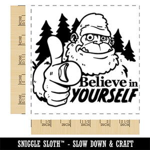 Believe in Yourself Bigfoot Sasquatch Square Rubber Stamp for Stamping Crafting