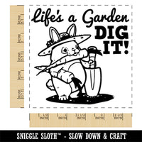 Life's A Garden Dig It Rabbit Square Rubber Stamp for Stamping Crafting