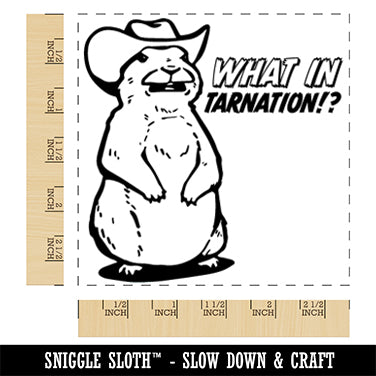 What in Tarnation Groundhog Cowboy Hat Square Rubber Stamp for Stamping Crafting