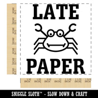 Late Paper Crab Teacher Motivation Square Rubber Stamp for Stamping Crafting