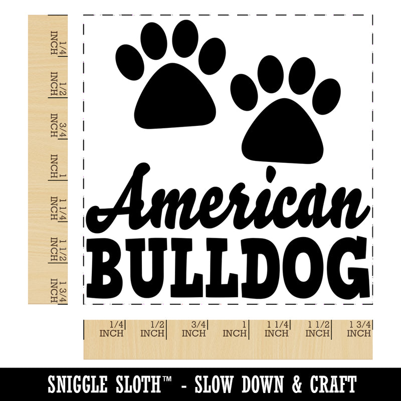 American Bulldog Dog Paw Prints Fun Text Square Rubber Stamp for Stamping Crafting
