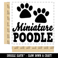 Miniature Poodle Dog Paw Prints Fun Text Square Rubber Stamp for Stamping Crafting
