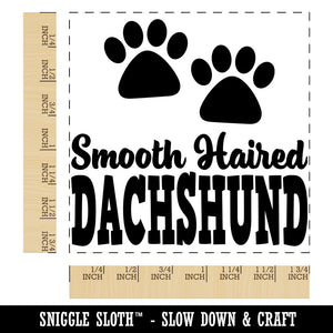 Smooth Haired Dachshund Dog Paw Prints Fun Text Square Rubber Stamp for Stamping Crafting