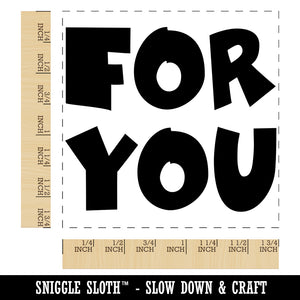 For You Bold Text Square Rubber Stamp for Stamping Crafting