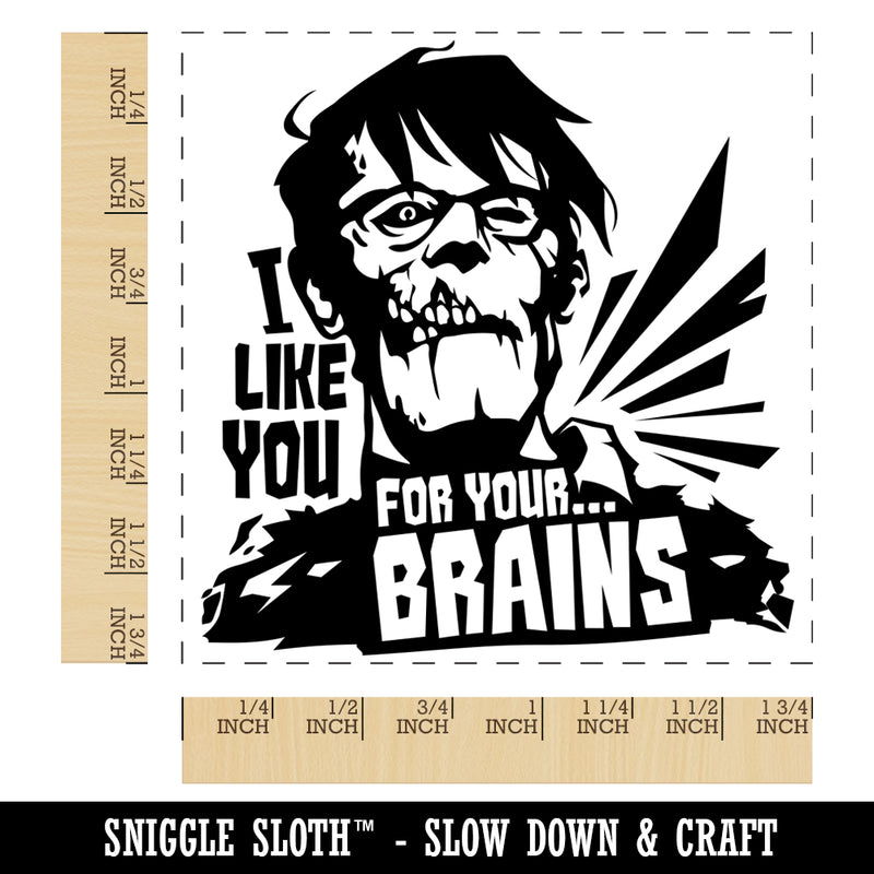 Zombie I Like You For Your Brains Square Rubber Stamp for Stamping Crafting