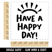 Have a Happy Day Sunshine Square Rubber Stamp for Stamping Crafting
