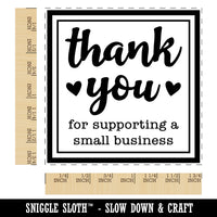 Thank You for Supporting a Small Business Square Rubber Stamp for Stamping Crafting