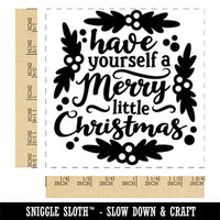 Have Yourself a Merry Little Christmas Square Rubber Stamp for Stamping Crafting