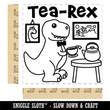 Tea Rex Tyrannosaurus Rex Dinosaur Square Rubber Stamp for Stamping Crafting