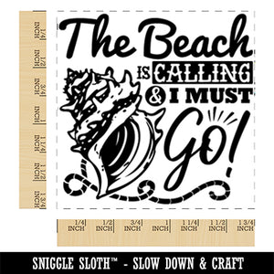 The Beach is Calling and I Must Go Conch Shell Square Rubber Stamp for Stamping Crafting