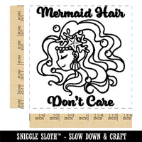 Mermaid Hair Don't Care Square Rubber Stamp for Stamping Crafting