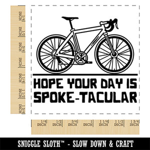 Hope Your Day is Spoke-tacular Spectacular Bicycle Pun Square Rubber Stamp for Stamping Crafting