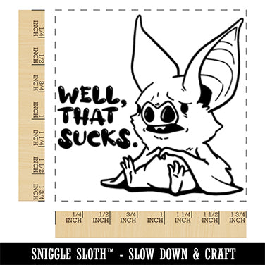 Well That Sucks Vampire Bat Cute Square Rubber Stamp for Stamping Crafting