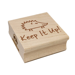 Keep It Up Cute Hedgehog Teacher Motivation Square Rubber Stamp for Stamping Crafting