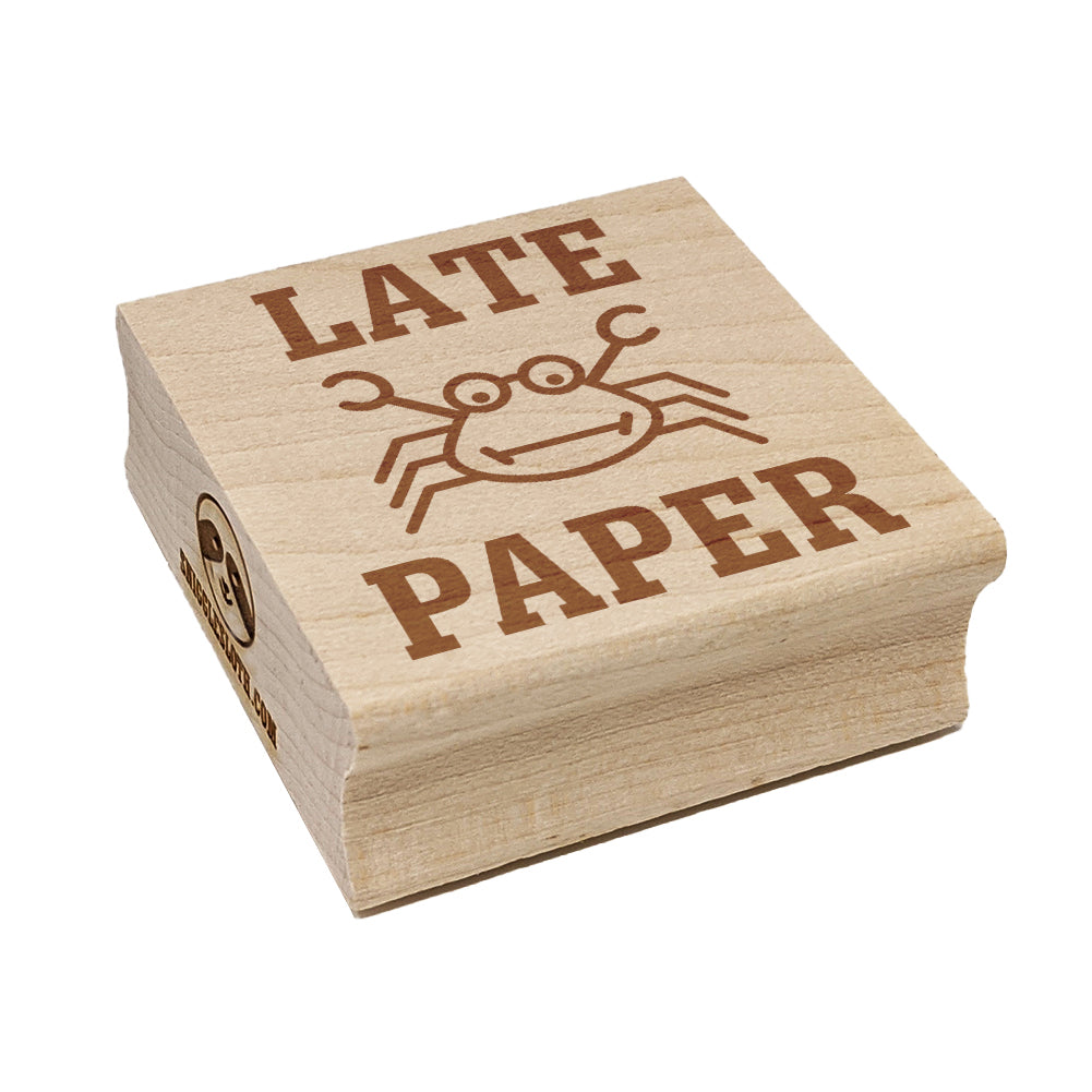 Late Paper Crab Teacher Motivation Square Rubber Stamp for Stamping Crafting