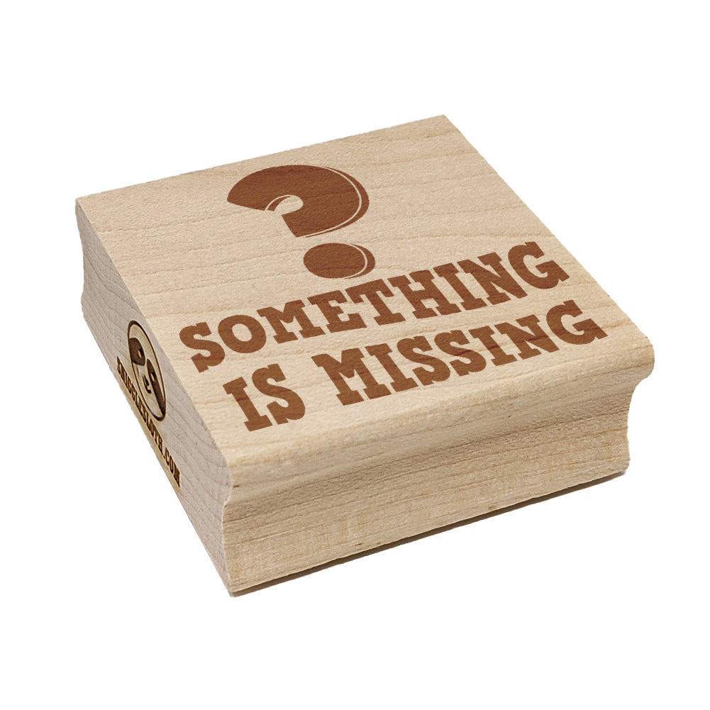 Something's Missing Question Mark Teacher Motivation Square Rubber Stamp for Stamping Crafting