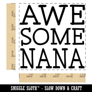 Awesome Nana Fun Text Square Rubber Stamp for Stamping Crafting