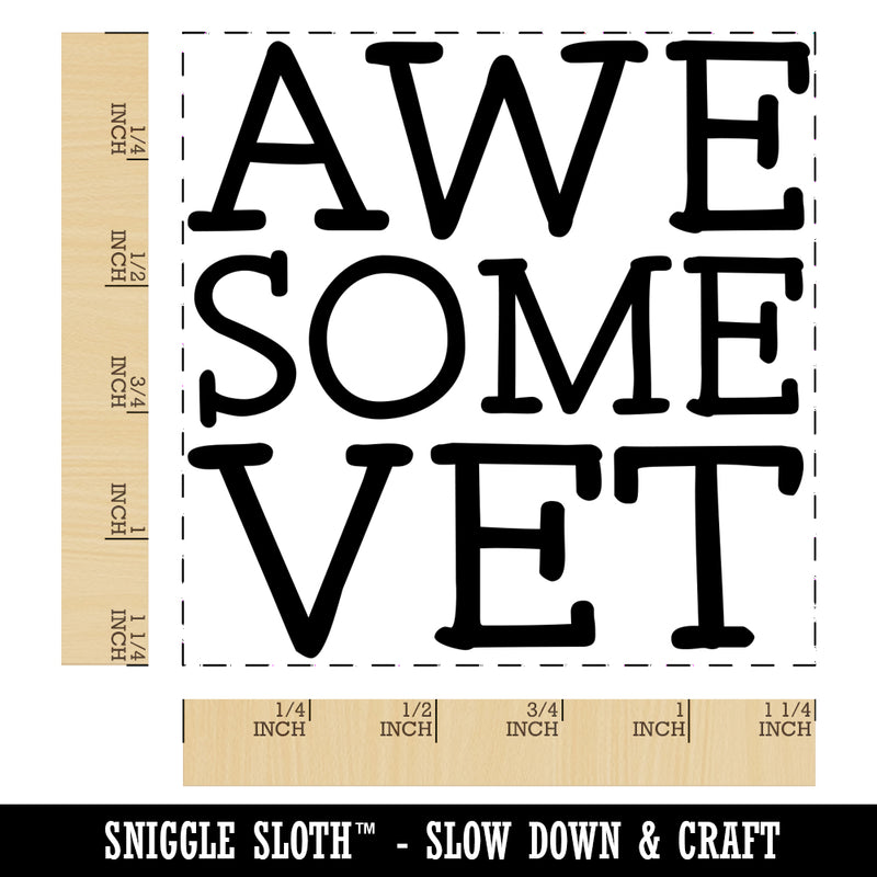 Awesome Vet Veterinarian Veteran Fun Text Square Rubber Stamp for Stamping Crafting