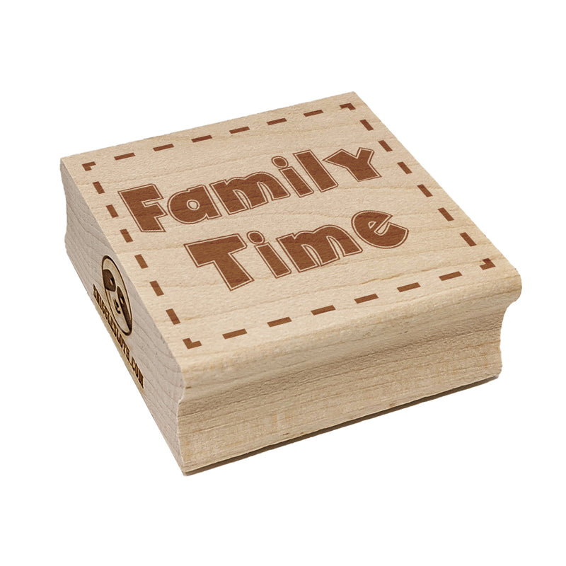 Family Time Fun Text Square Rubber Stamp for Stamping Crafting