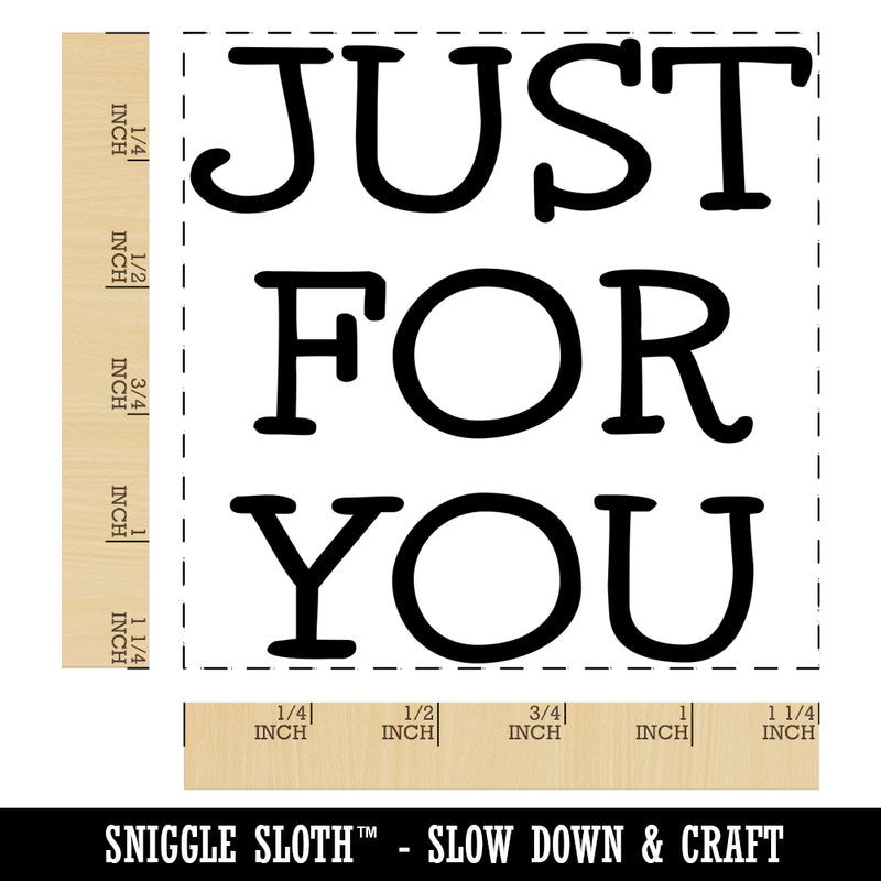 Just For You Fun Text Square Rubber Stamp for Stamping Crafting