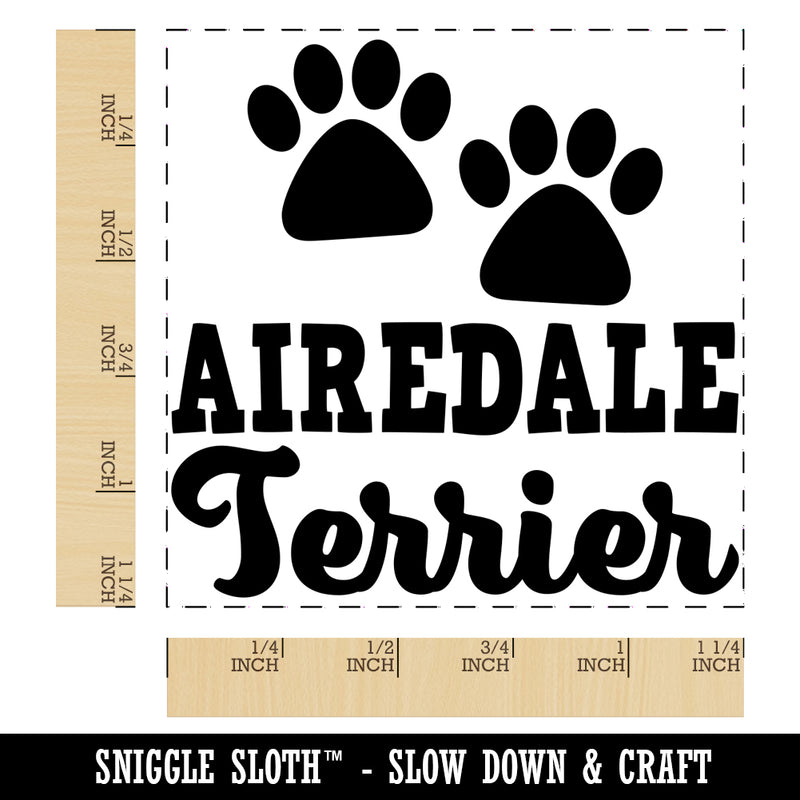 Airedale Terrier Dog Paw Prints Fun Text Square Rubber Stamp for Stamping Crafting