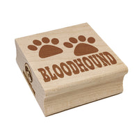 Bloodhound Dog Paw Prints Fun Text Square Rubber Stamp for Stamping Crafting