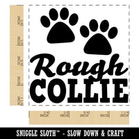 Rough Collie Dog Paw Prints Fun Text Square Rubber Stamp for Stamping Crafting