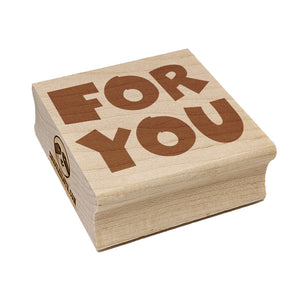 For You Bold Text Square Rubber Stamp for Stamping Crafting